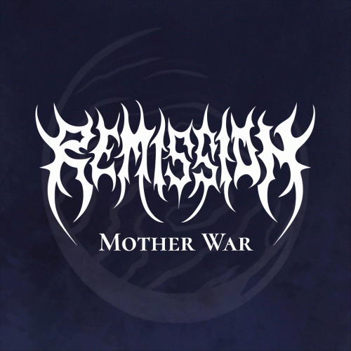 Remission (AUS) : Mother War